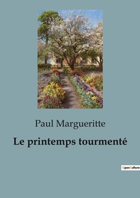Abbildung von: Le printemps tourment? - Culturea