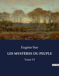 Abbildung von: LES MYSTÈRES DU PEUPLE - Culturea