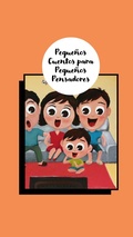 Cover: PEQUE&Ntilde;OS CUENTOS PARA PEQUE&Ntilde;OS PENSADORES - Felipe Becerra