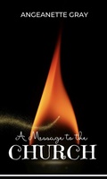 Abbildung von: A Message To The Church - In His Image Publishing