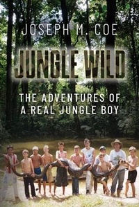 Abbildung von: Jungle Wild - Palmetto Publishing