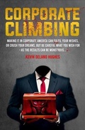 Cover: Corporate Climbing - Premium Book Publishers