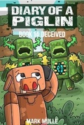Cover: Diary of a Piglin Book 14 - Mark Mulle