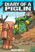 Cover: Diary of a Piglin Book 15 - Mark Mulle