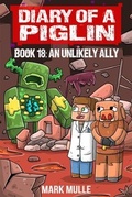 Cover: Diary of a Piglin Book 18 - Mark Mulle