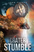 Cover: Crater Stumble - John Parker