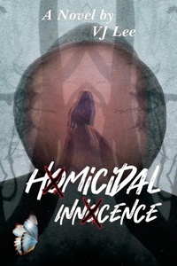 Enlarge image Cover: Homicidal Innocence - V.J.Lee LLC