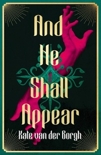 Abbildung von: And He Shall Appear - Fourth Estate