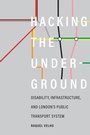 Cover: Hacking the Underground - University of Washington Press