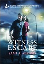 Cover: Witness Escape - Love Inspired Suspense