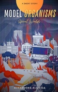 Cover: Model Organisms (Spiral Worlds) - Spiral Worlds