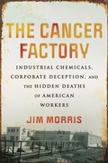 Cover: The Cancer Factory - Beacon Press