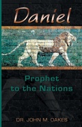 Cover: Daniel Prophet to the Nations - Illumination Publishers Intl.