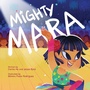 Cover: Mighty Mara - Paw Prints Publishing