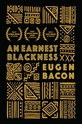 Cover: An Earnest Blackness - Lulu.com