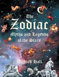 Abbildung von: The Zodiac: Myths and Legends of the Stars - Xlibris NZ