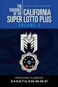 Cover: The Sequence of the California Super Lotto Plus Volume 3 - Xlibris Us