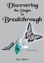 Cover: Discovering the Stages to Breakthrough - AUTHORHOUSE