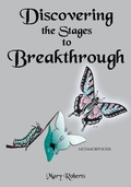 Cover: Discovering the Stages to Breakthrough - AUTHORHOUSE