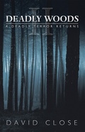 Cover: Deadly Woods Ii - Trafford Publishing