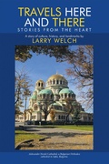 Cover: Travels Here and There - Trafford Publishing