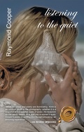 Cover: Listening to the Quiet - Trafford Publishing