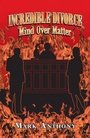 Cover: Incredible Divorce - Trafford Publishing