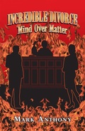 Cover: Incredible Divorce - Trafford Publishing