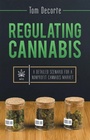 Cover: Regulating Cannabis - Archway Publishing
