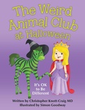 Cover: The Weird Animal Club at Halloween - Archway Publishing