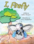 Cover: I, Firefly - Archway Publishing