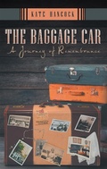 Cover: The Baggage Car - Archway Publishing