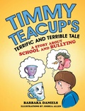 Cover: Timmy Teacup'S Terrific and Terrible Tale - Archway Publishing