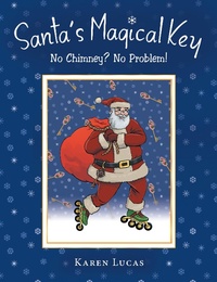 Enlarge image Cover: Santa's Magical Key - Archway Publishing