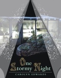 Cover: One Stormy Night - Archway Publishing