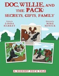 Cover: Doc, Willie, and the Pack: Secrets, Gifts, Family - Archway Publishing