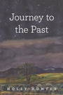 Cover: Journey to the Past - Archway Publishing