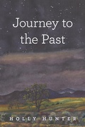 Cover: Journey to the Past - Archway Publishing