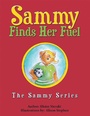 Cover: Sammy Finds Her Fuel - Archway Publishing