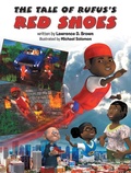 Cover: The Tale of Rufus's Red Shoes - Archway Publishing