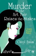 Cover: Murder at the Art Fair Raises the Stakes - Archway Publishing