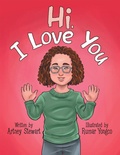 Cover: Hi, I Love You - Archway Publishing