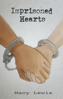 Cover: Imprisoned Hearts - Archway Publishing