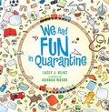 Cover: We Had Fun in Quarantine - Archway Publishing