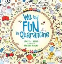 Enlarge image Cover: We Had Fun in Quarantine - Archway Publishing