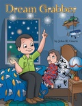 Cover: Dream Grabber - Archway Publishing