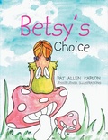 Cover: Betsy's Choice - Xlibris Us