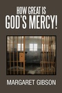 Cover: How Great Is God's Mercy! - Xlibris Us