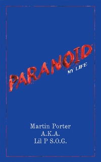 Enlarge image Cover: Paranoid - LifeRich Publishing