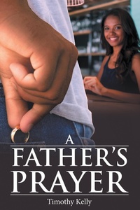 Enlarge image Cover: A Father'S Prayer - LifeRich Publishing